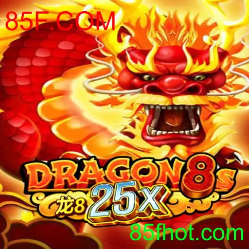 Dragon8s25x